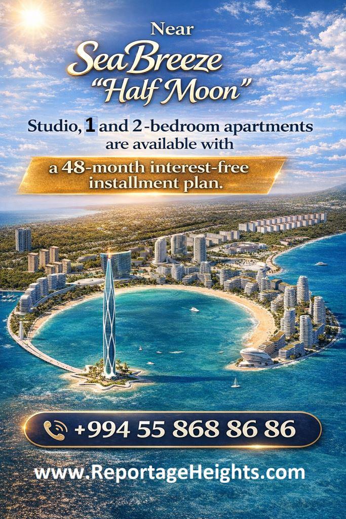 Invest in Baku Apartments at Reportage Heights, Next to Sea Breeze Half Moon